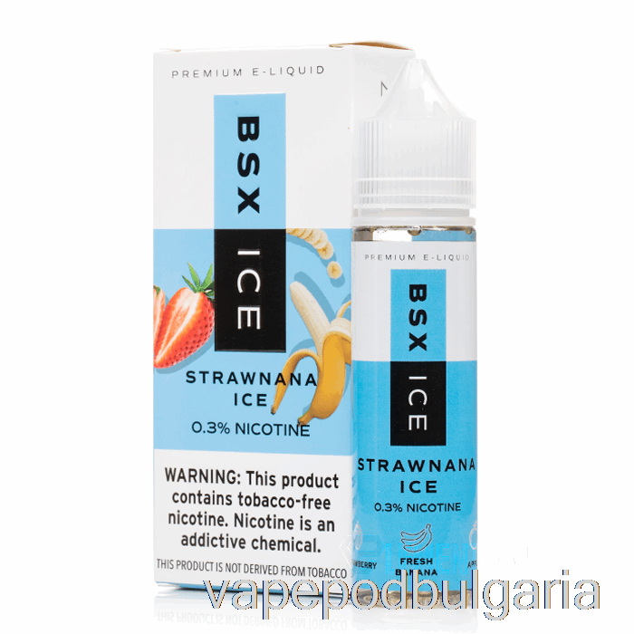 Vape Bulgaria Strawnana Ice - Bsx Ice - 60ml 0mg